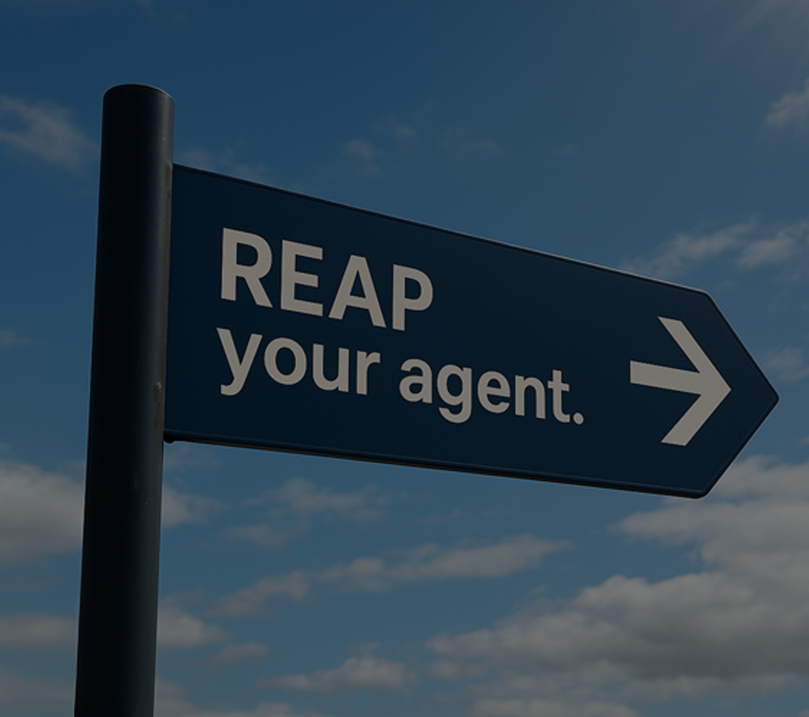 REAP your agent signboard